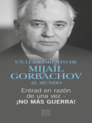 cover image of Entrad en razón de una vez--¡No más guerra!